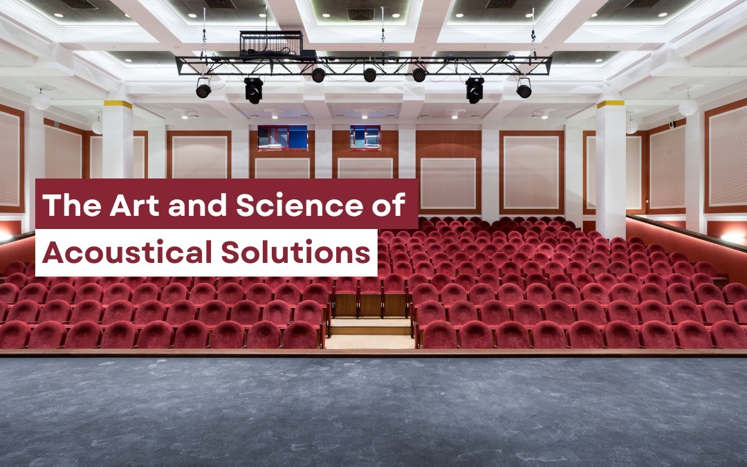 The Art and Science of Acoustical Solutions: Sound of Silence’s Expertise Unveiled